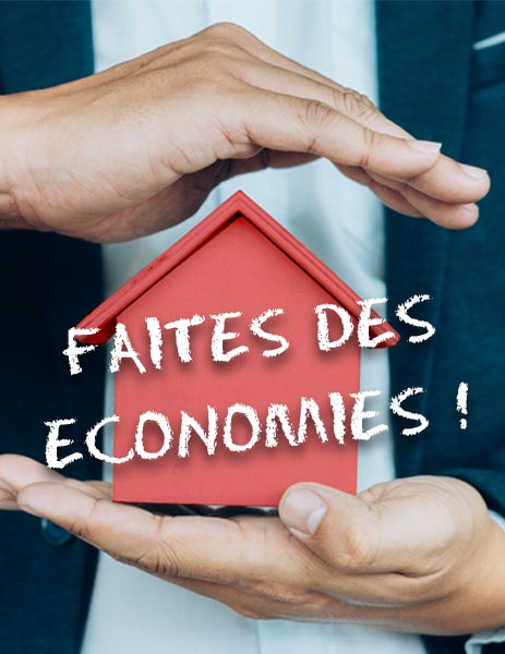 Faites des économies !